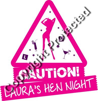 Caution Hen Night!